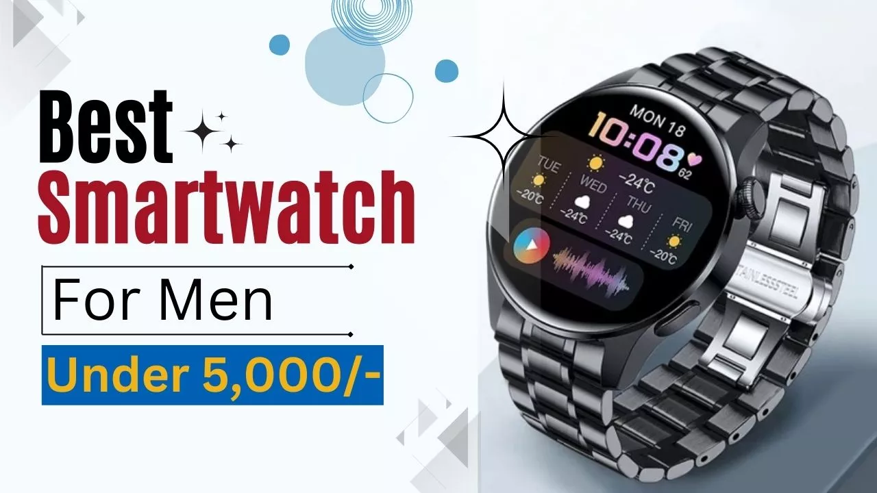 Top 10 Best Smart Watch For Men Under 5000 Buy Now