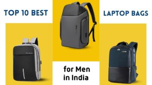 Top 10 Best Laptop Bags for Men in India 2023