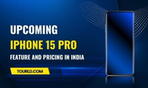 Upcoming iPhone 15 Pro Feature and Pricing in India